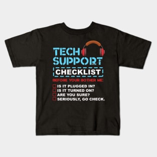 Tech Support Checklist Kids T-Shirt